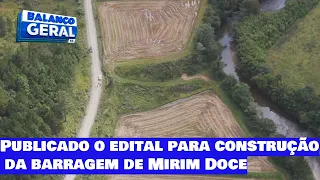 Publicado o edital para construção da barragem de Mirim Doce