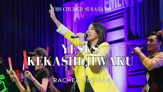 Download Yesus Kekasih Jiwaku (Dangdut Rohani) - Cover by Rachel Mutiara | YHS Church Surabaya MP3