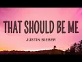 Download Lagu Justin Bieber - That Should Be Me