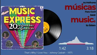 That's Why I Love You  - Johnny Casbah - 1975