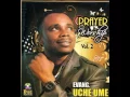 Download Lagu Evang. Uche Ume - Prayer Worship 2