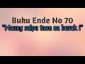 Download Lagu BUKU ENDE NO. 70 - NAUNG SALPU TAON NA BURUK I  | MUSIK + LIRIK |  #bukuende #cover #karaoke #yt
