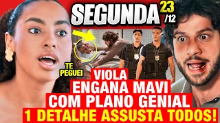 MANIA DE VOCÊ - Capítulo de hoje 23/12 SEGUNDA - Resumo Completo da Novela Mania de Você Hoje 23/12