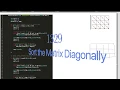 LeetCode 1329 Sort the Matrix Diagonally