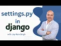 Know settings py in Django What is settings py in Django How settings py works in Django