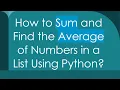 How to Sum and Find the Average of Numbers in a List Using Python