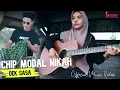 Download Lagu CHIP KEU MODAL NIKAH | DEK SASA ( OFFICIAL MUSIC VIDEO )