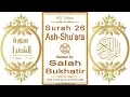 Download Lagu Surah 026 Ash-Shu'ara: HD video || Reciter: Salah Bukhatir