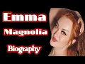 Emma Magnolia Biography 2026 Lifestyle Career Age Social Media Untold Facts