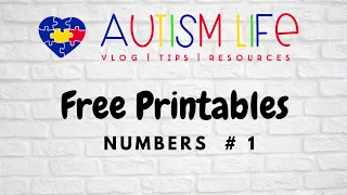 Autism Life FREE Printables Numbers 1