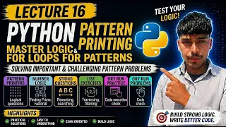 Python Pattern Printing Lecture 16 Master Nested Loops Logic Building