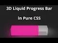 Build A 3D Glowing Liuid Progressbar using HTML