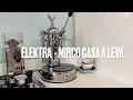 Download Lagu Lockdown home coffee routine ELEKTRA MICRO CASA A LEVA single shot espresso hand pump lever machine