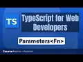 Parameters Fn Utility Type in TypeScript
