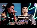 Download Lagu Dor - Dar - Sodiq Feat Ratna Antika  ( Official Music Video )