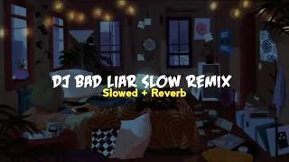 Download DJ BAD LIAR SLOW TIK TOK VIRAL || VERSI ANGKLUNG MP3