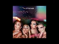 Little Mix - Not A Pop Song 1 HOUR