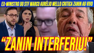 Marco Aurélio Mello CRITICA Zanin e diz que interferência INDIVIDUAL na eleição foi RUIM