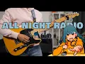 Lagu [🎼TABS] All Night Radio (オールナイトレディオ) / Ado Cover