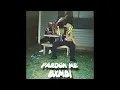 BXMBI- Pardon Me (Official Audio)
