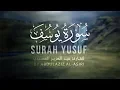 Download Lagu سورة يوسف كامل للقارئ عبد العزيز العسيري - تلاوة خاشعة