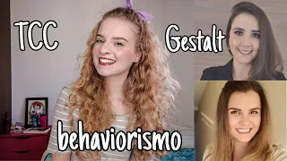 Abordagens da Psicologia: Behaviorismo, TCC e Gestalt
