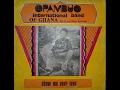 Amma Ghana - Opambuo International Band of Ghana