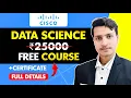 Cisco Free Data Science Course Beginner Friendly Free Certificate Start Data Science in 2025
