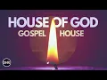 Soulful Gospel House Mix 2025 | House of God, Vol.4 | Deep Soulful House Music South Africa