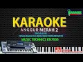 Download Lagu KARAOKE DIAZ ANGGUR MERAH 2 (Trio Elexis) MUSIC KN7000 MANUAL DJ MDR HD QUALITY VIDEO LIRIK 2018