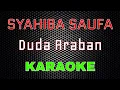 Download Lagu Syahiba Saufa - Dj Duda Araban [Karaoke] | LMusical