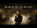 Lagu BIARLAH BULAN BICARA - BROERY MARANTIKA || SLOW ROCK BEST COVER BY BENTROCK