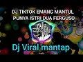 DJ TIKTOK EMANG MANTUL PUNYA ISTRI DUA FERGUSO | TikTok Populer
