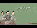 Download Lagu Anta Syamsun ۔ Muhajar, Safrizal dan Muhajir | Lirik Arab, Latin dan Terjemahan