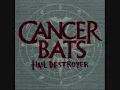 Cancer Bats - PMA 'Til I'm DOA