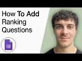 How to Add Ranking Questions in Google Forms 2025 Full Guide