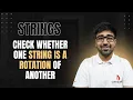DSA in Python - Rotate String s s Substring Trick O n Part 222 Hindi