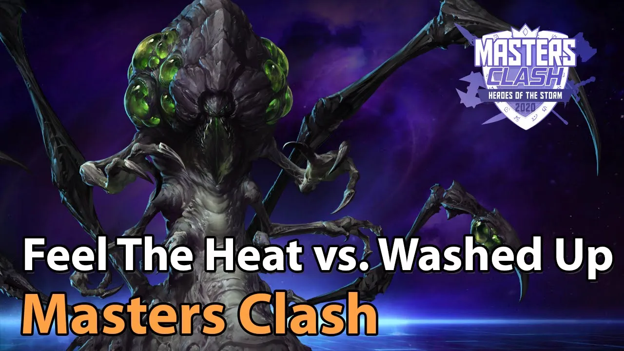 ► Washed Up vs. Feel The Heat - Masters Clash - Heroes of the Storm Esports