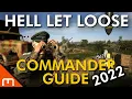 Hell Let Loose - DEFINITIVE Commander Guide 2022