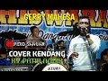 Download Lagu GERRY MAHESA || Cover Kendang KY PATIH ANDIK.