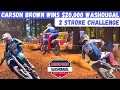 Carson Brown Shreds Washougal 20 000 2 Stroke Challenge Win