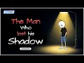 The Man Who Lost His Shadow Animation