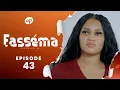 Download Lagu FASSÉMA - Saison 1 - Episode 43 **VOSTFR**