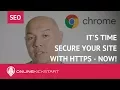 Secure Encrypt Your Site with Https - NOW