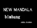 Download Lagu BIMBANG ANISA RAHMA NEW MANDALA GLERRR