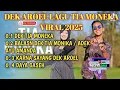Download Lagu DEK TIA MONIKA - ARTIS DEK AROEL || LAGU BALASAN DEK TIA  MONIKA || ARTIS AYU AMANDA **VIRAL 2025