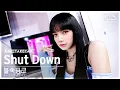 Download Lagu [단독샷캠4K] 블랙핑크 'Shut Down' 단독샷 별도녹화│BLACKPINK ONE TAKE STAGE @SBS Inkigayo 220925