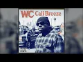 Download Lagu WC, Ice Cube \u0026 Snoop Dogg - Cali Breeze ft. Nate Dogg (2025)