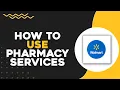 How to Use Walmart s Pharmacy Services Quick Easy
