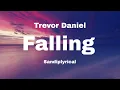 Download Lagu Falling (Trevor Daniel) Sandiplyrical